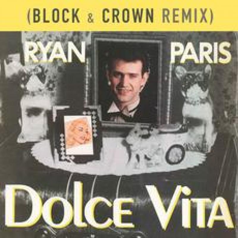 Ryan Paris - Dolce Vita (Block & Crown Radio Edit)
