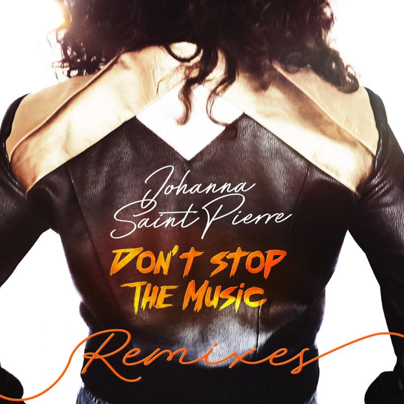 Johanna Saint-Pierre - Don't Stop The Music