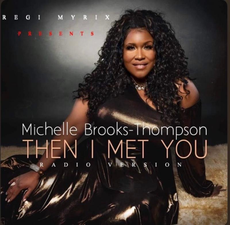 Regi Myrix ft Michelle Brooks - Then I Met You