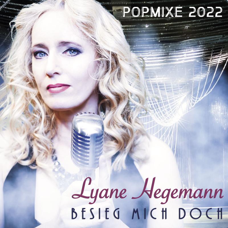 Lyane Hegemann - Besieg Mich Doch(Popmix22)