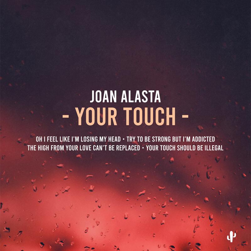 Joan Alasta - Your Touch