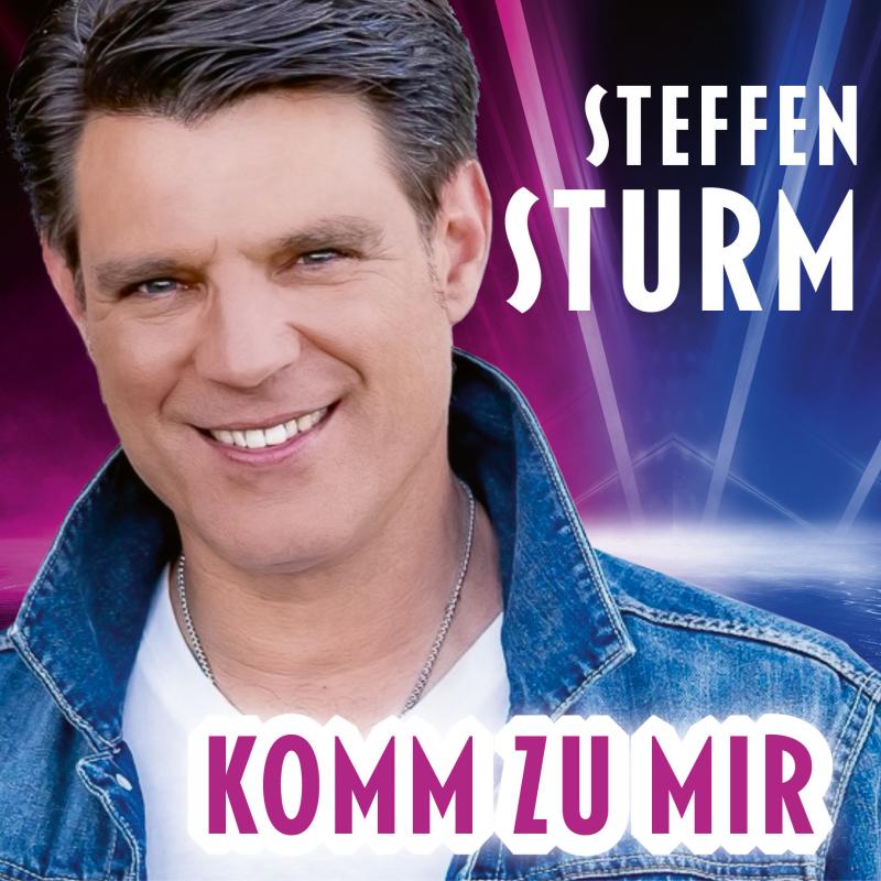 Steffen Sturm - Komm zu mir