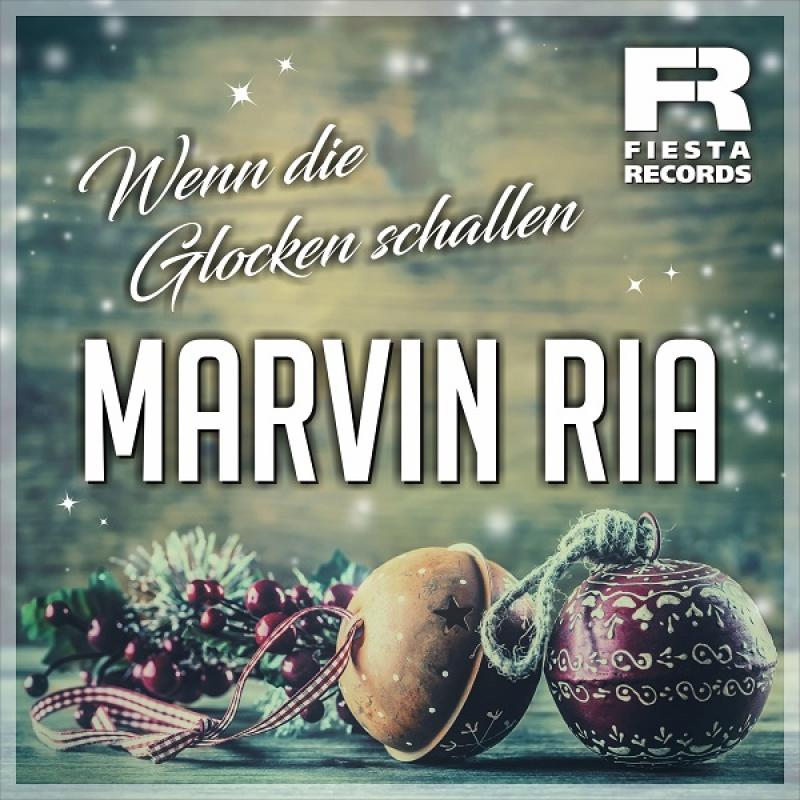 Marvin Ria - Wenn die Glocken schallen