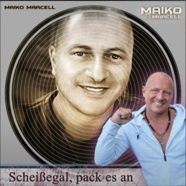 Maiko Marcell - Scheissegal Pack Es An