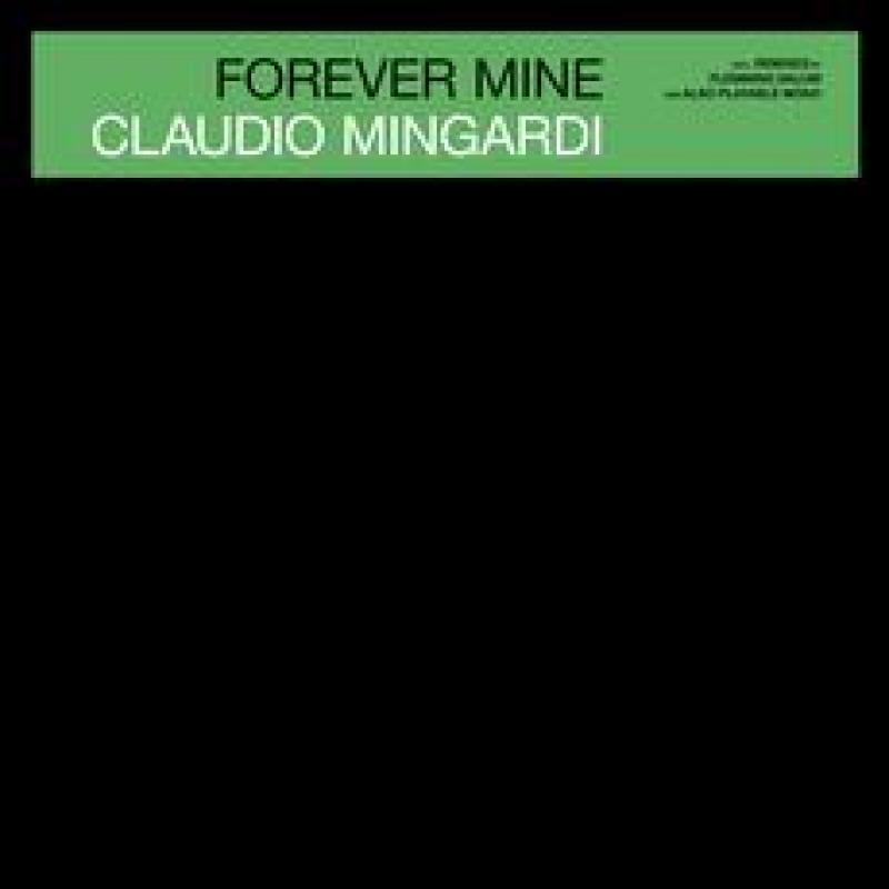 Claudio Mingardi - Forever_Mine