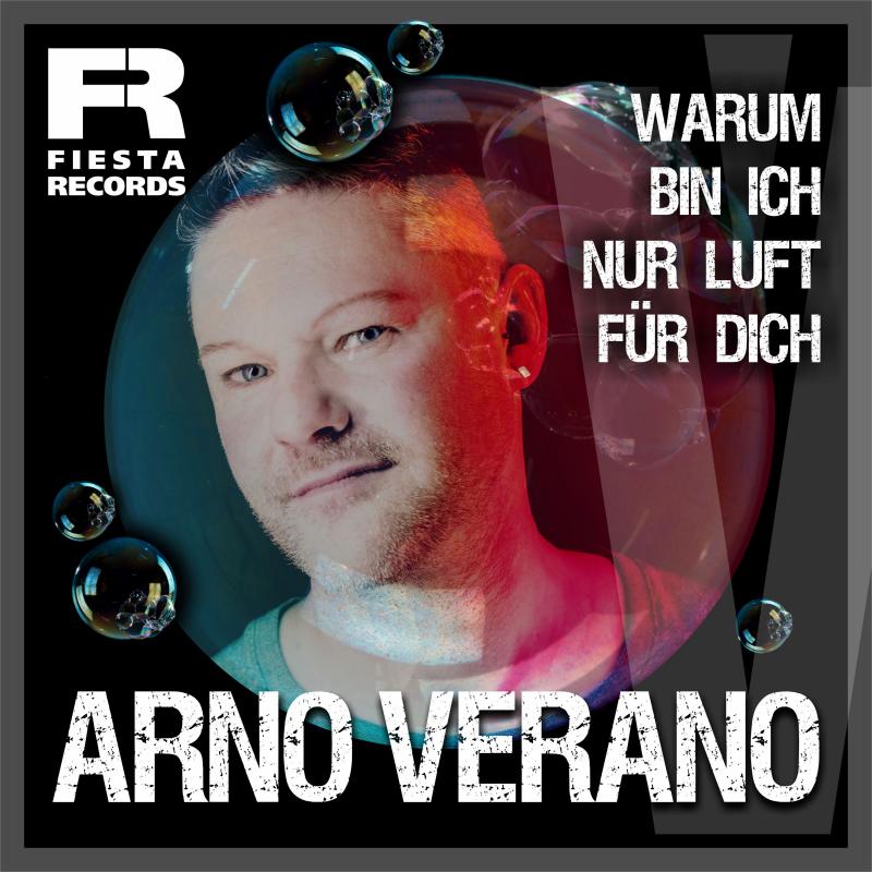 Arno Verano - Warum bin ich nur Luft für dich