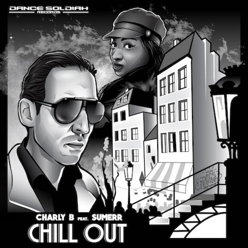 CHARLY B & SUMERR - CHILL OUT