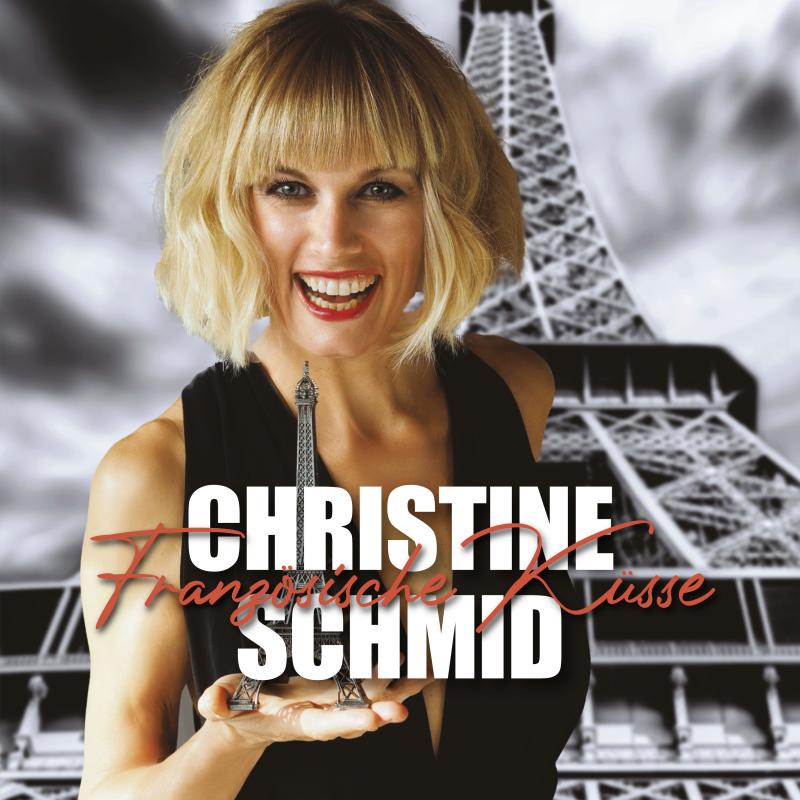 Christine Schmid - Französische Küsse
