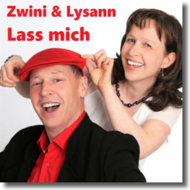 Zwini & Lysann - Lass mich