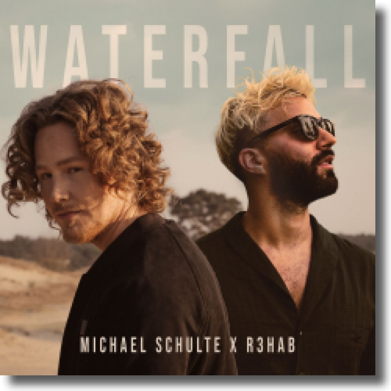 Michael Schulte & R3HAB - Waterfall