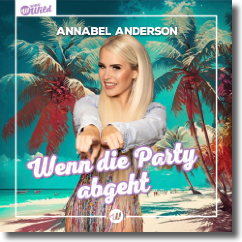 Annabel Anderson - Wenn die Party abgeht