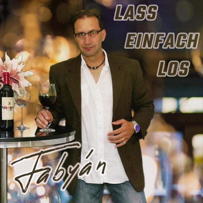 Fabyan - LASS EINFACH LOS