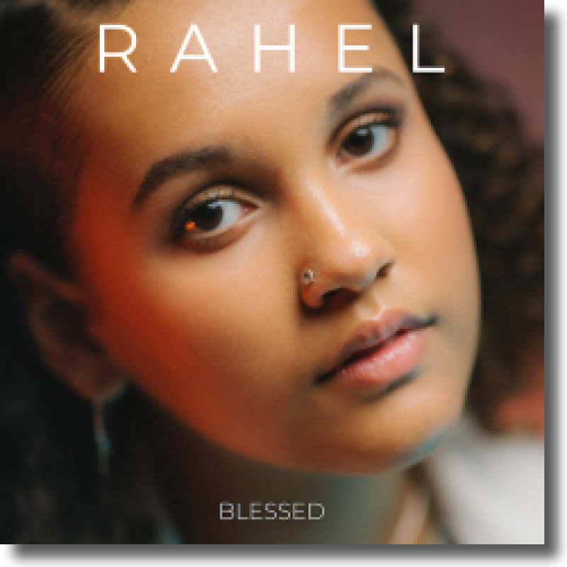 RAHEL - Blessed