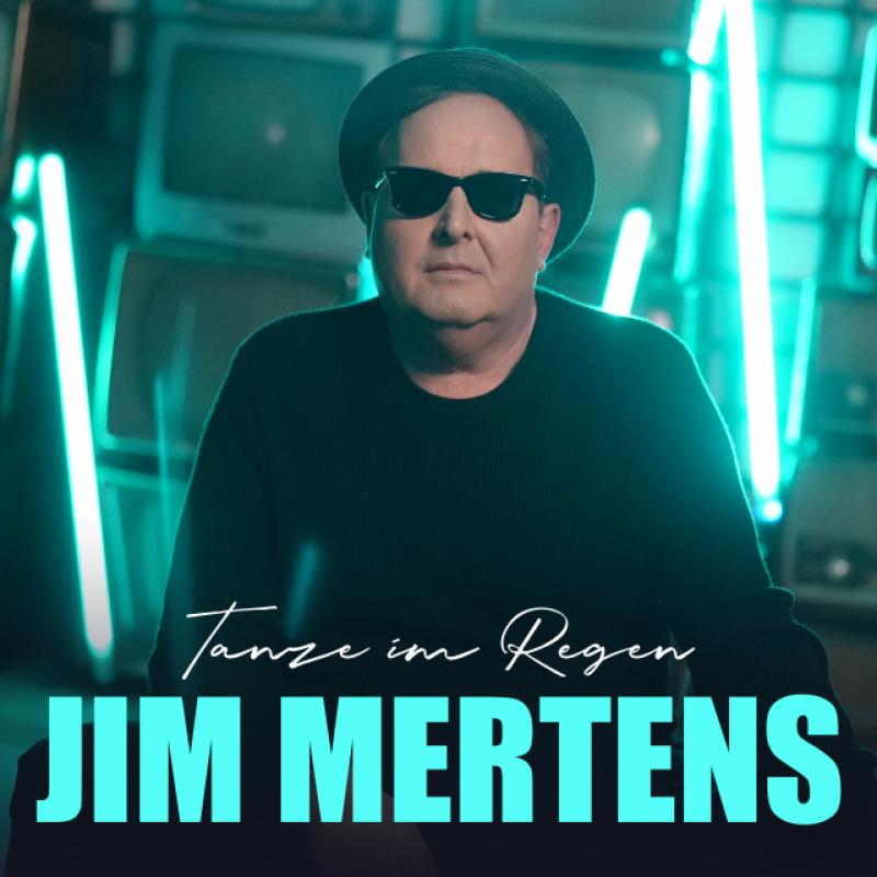 Jim Mertens - Tanze im Regen
