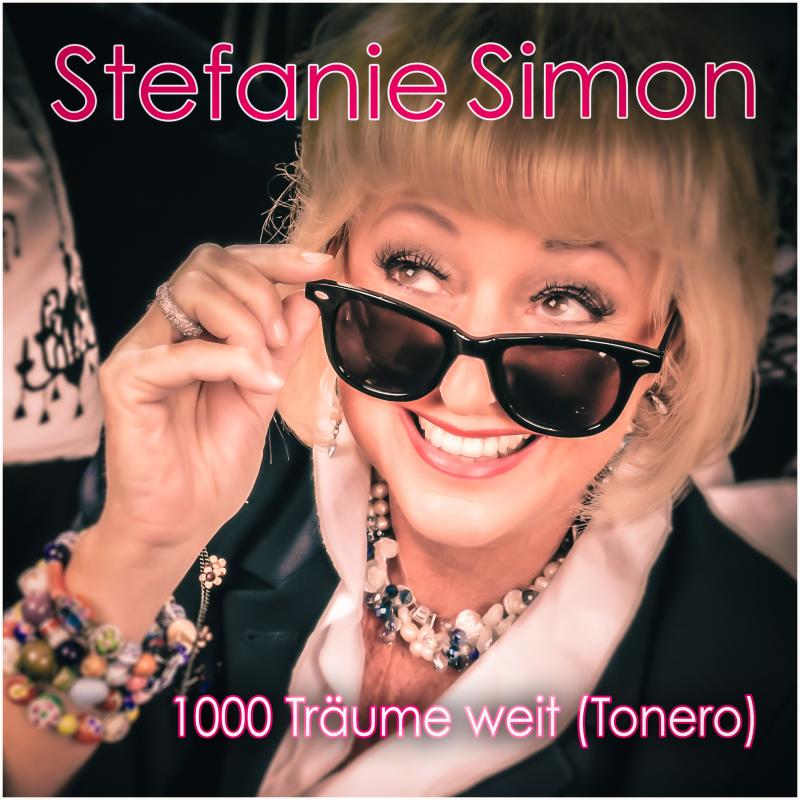 Stefanie Simon – 1000 Träume weit (Tonero)