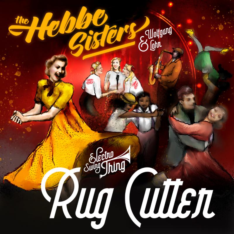 The Hebbe Sisters & Wolfgang Lohr - Rug Cutter