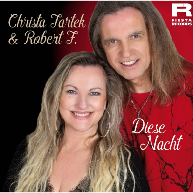 Christa Fartek & Robert F. - Diese Nacht