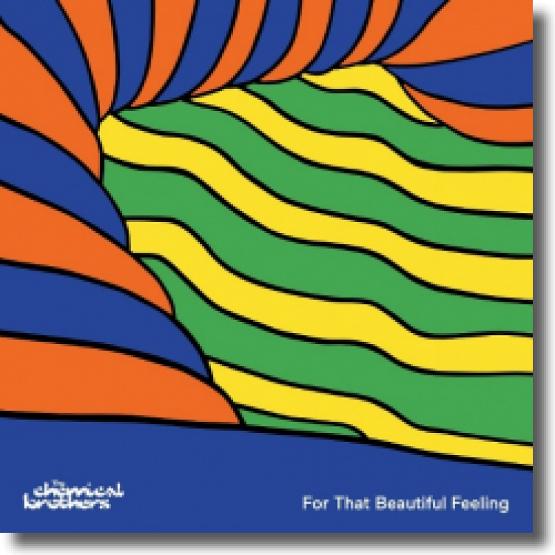The Chemical Brothers - For That Beautiful Feeling
