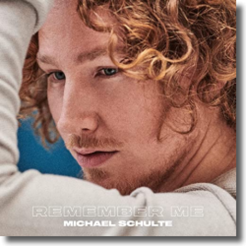 Michael Schulte - Remember Me