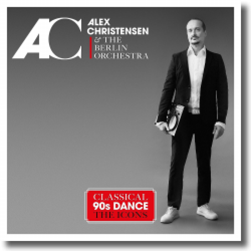 Alex Christensen & The Berlin Orchestra - Classical 90s Dance – The Icons