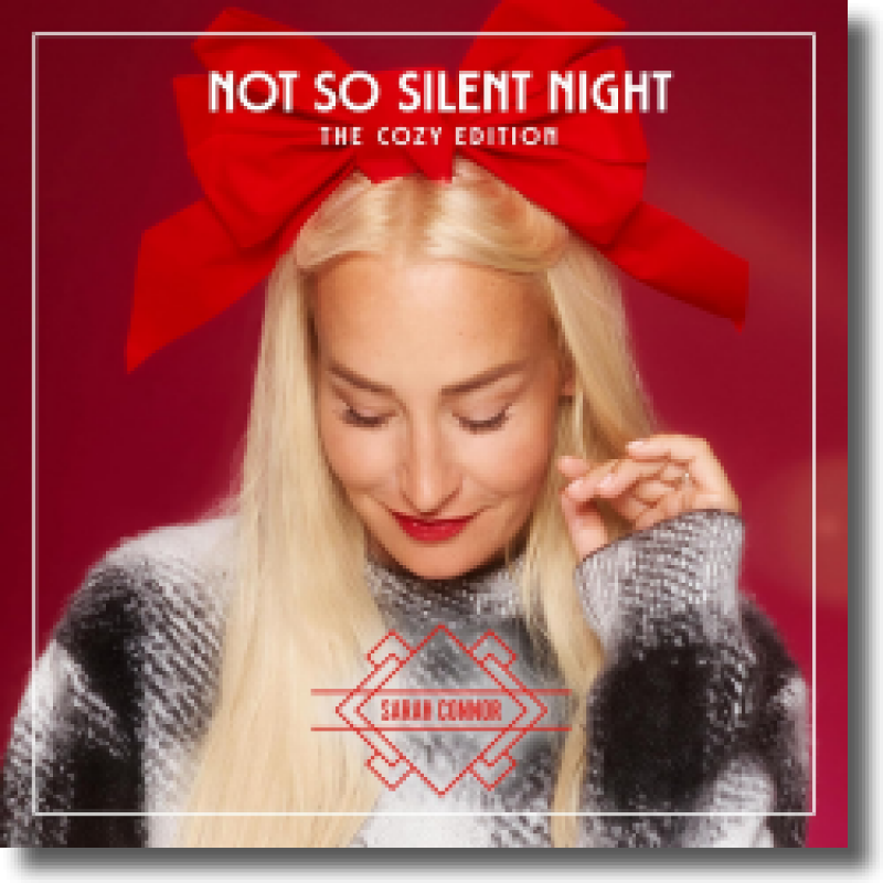 Sarah Connor - Not So Silent Night - The Cozy Edition