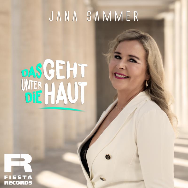 Jana Sammer - Das geht unter die Haut