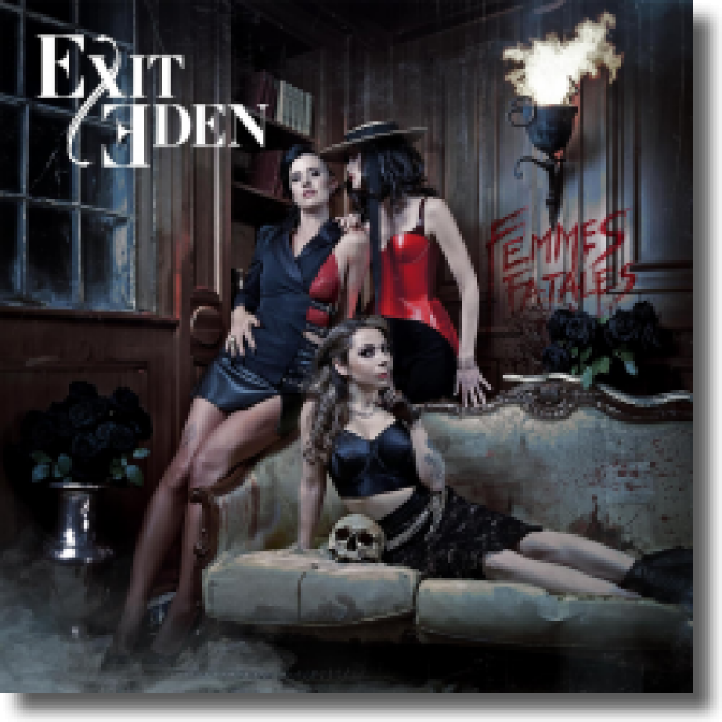 Exit Eden - Femmes Fatales