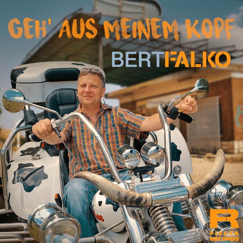 Bert Falko - Geh' aus meinem Kopf