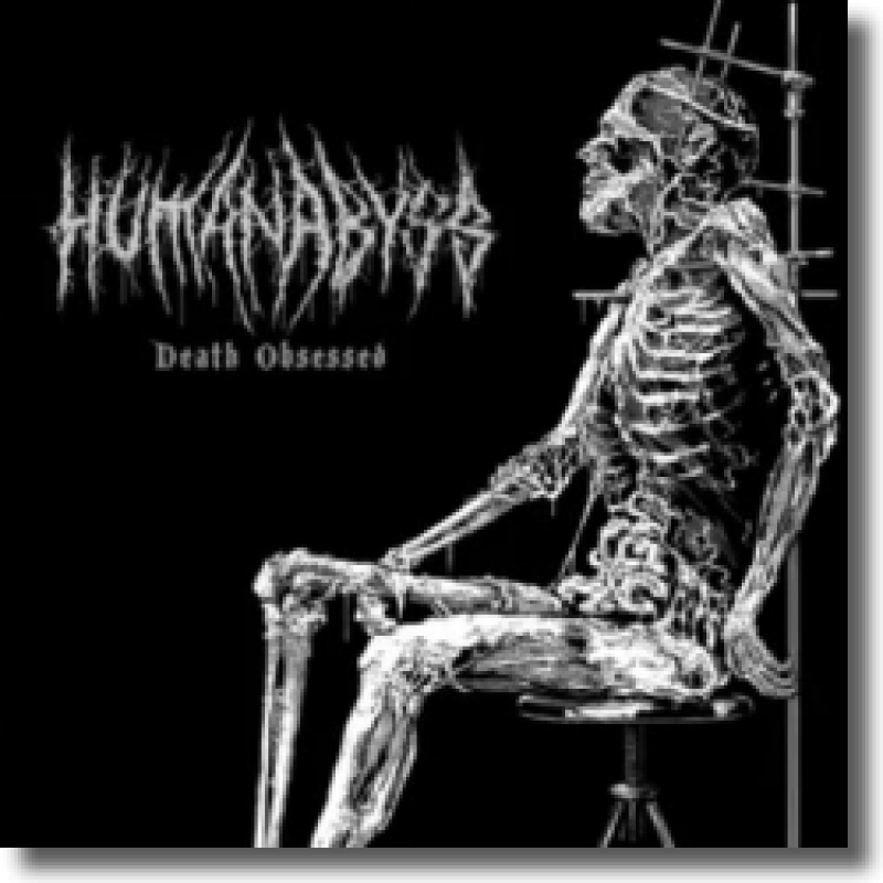 Human Abyss - Death Obsessed