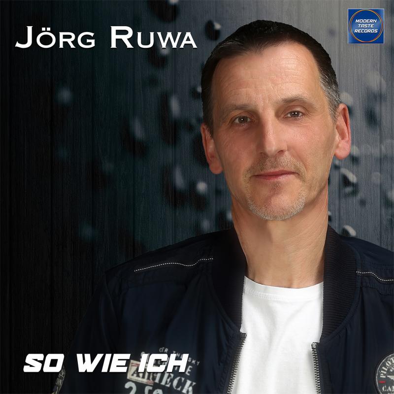 Jörg Ruwa  - So wie ich