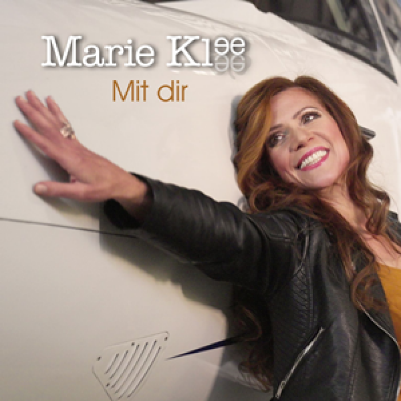 Marie Klee - Mit Dir