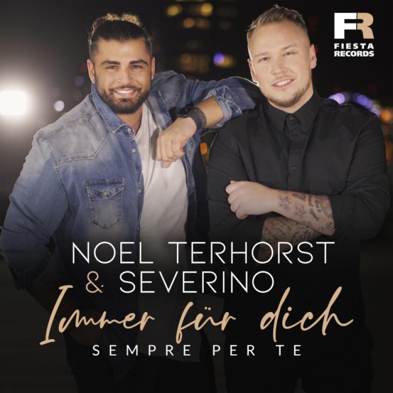 Noel Terhorst & Severino - Immer für dich (Sempre Per Te)