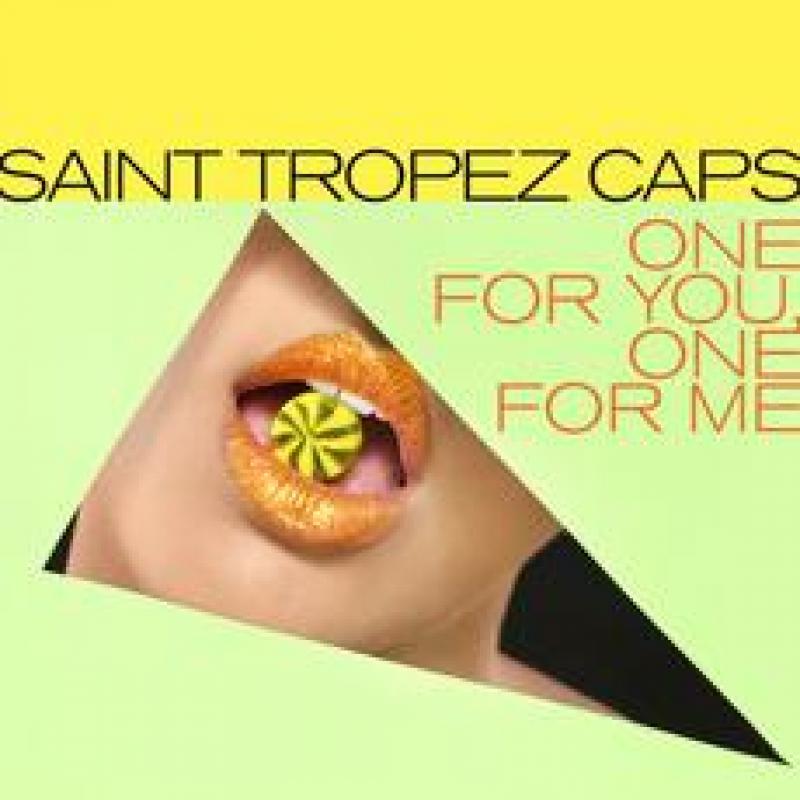 SAINT TROPEZ CAPS - ONE FOR YOU, ONE FOR ME NU DISCO