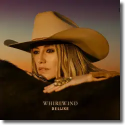 Lainey Wilson - Whirlwind (Deluxe)