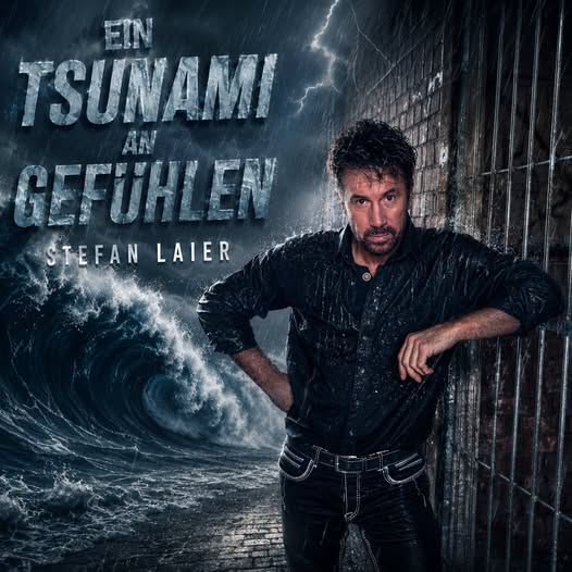 Stefan Laier – Ein Tsunami an Gefühlen