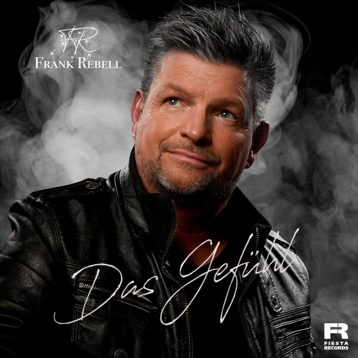 Frank Rebell - Das Gefühl