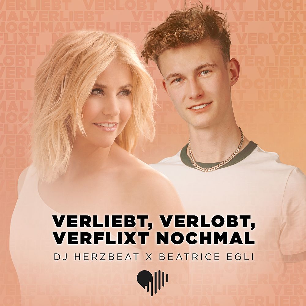DJ Herzbeat & Beatrice Egli - Verliebt, Verlobt, Verflixt Nochmal