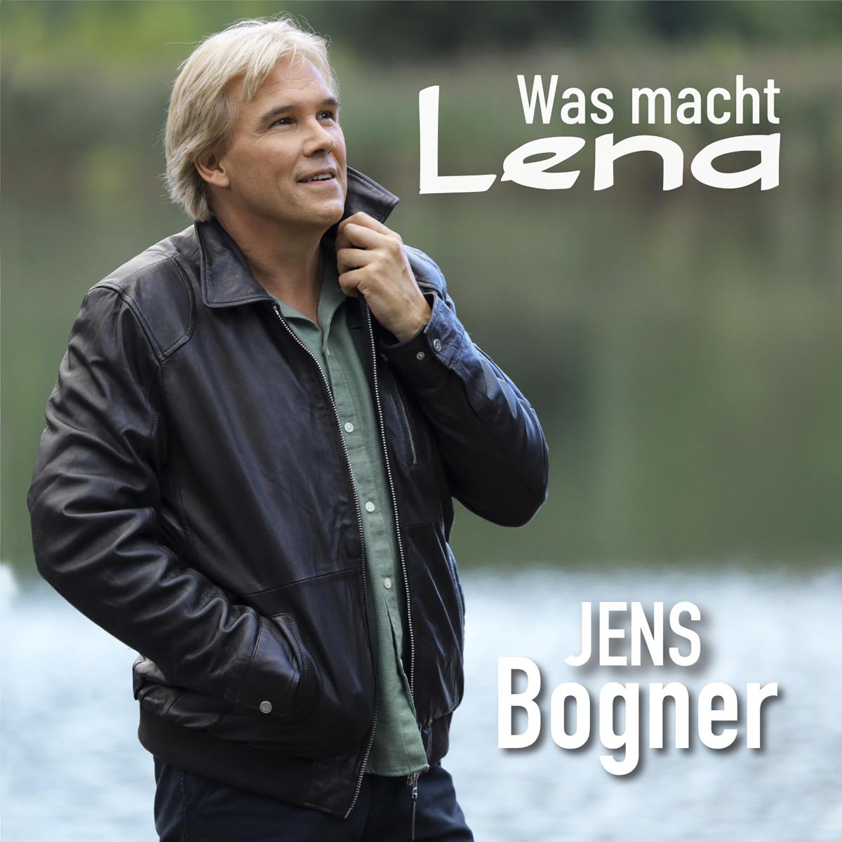Jens Bogner - WAS MACHT LENA