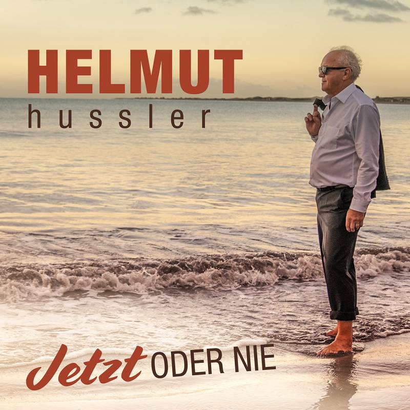 Helmut Hussler – Jetzt oder nie