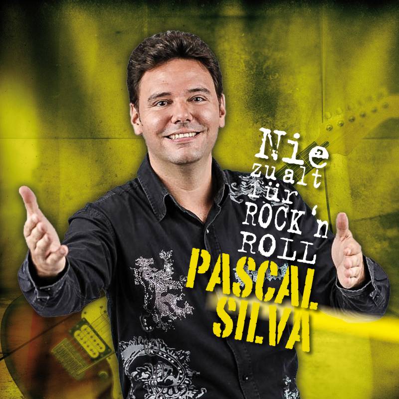 Pascal Silva - Nie zu alt für Rock'n Roll