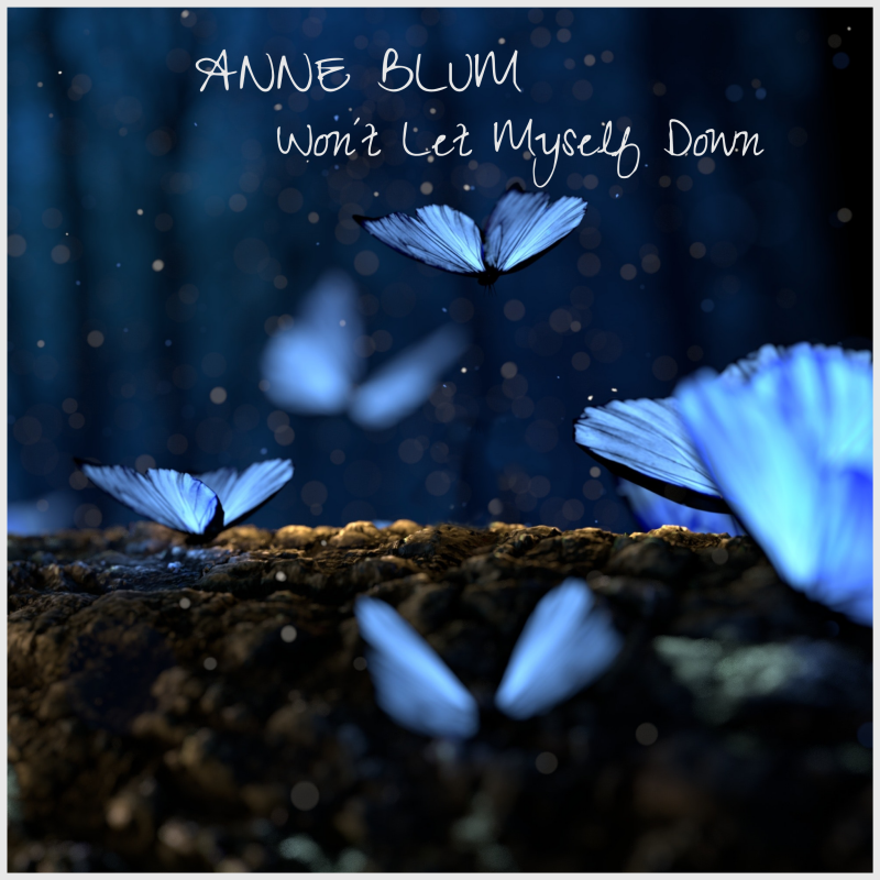 Anne Blum  - Won´t Let Myself Down
