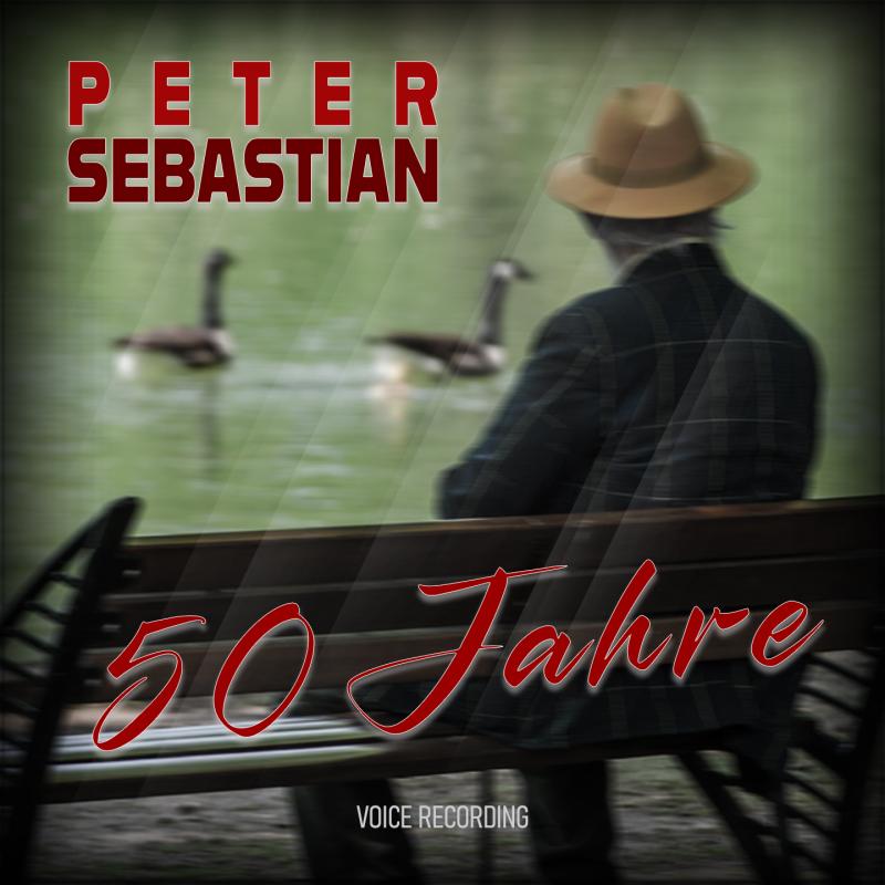 Peter Sebastian - 50 Jahre