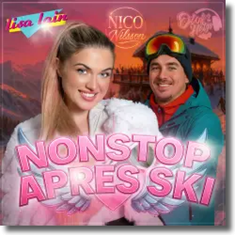 Lisa Lain & Nico Nilsson - Nonstop Apres Ski