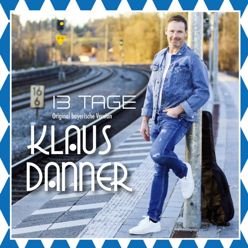 Klaus Danner - 13 Tage