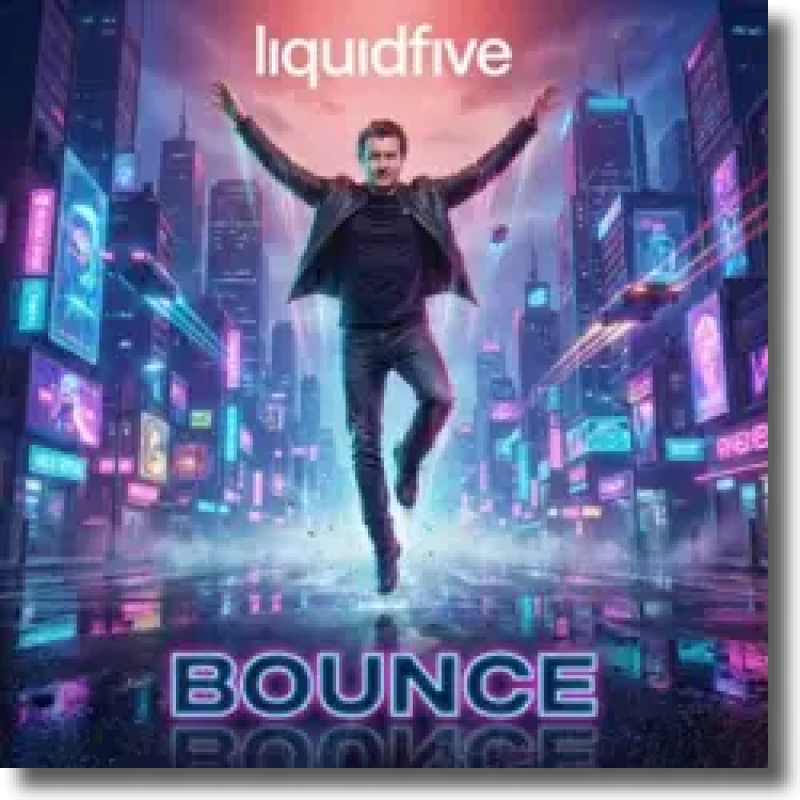 liquidfive - Bounce