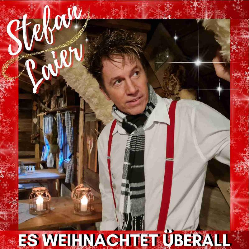 Stefan Laier - Es Weihnachtet Überall