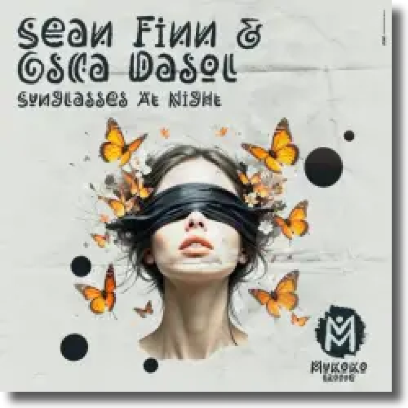Sean Finn & OSCA DASOL - Sunglasses at Night