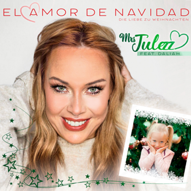 Mrs Julezz feat. DALIAH - El Amor De Navidad (Die Liebe Zu Weihnachten)