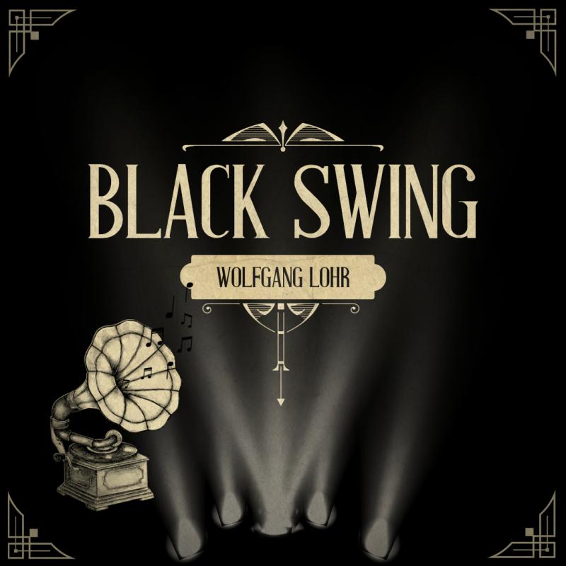Wolfgang Lohr - Black Swing