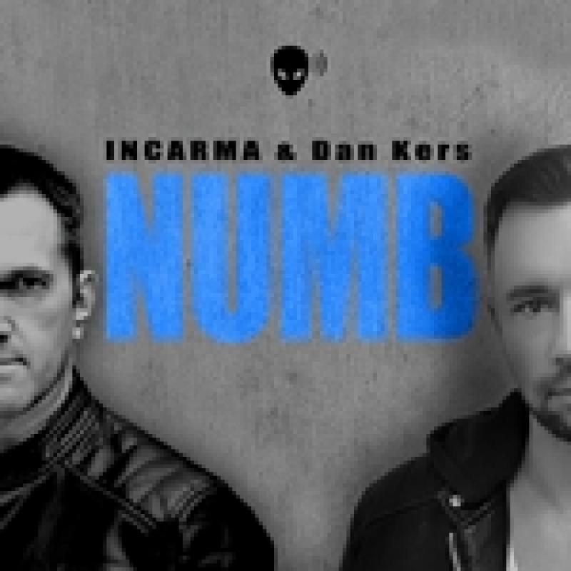 INCARMA x Dan Kers - Numb